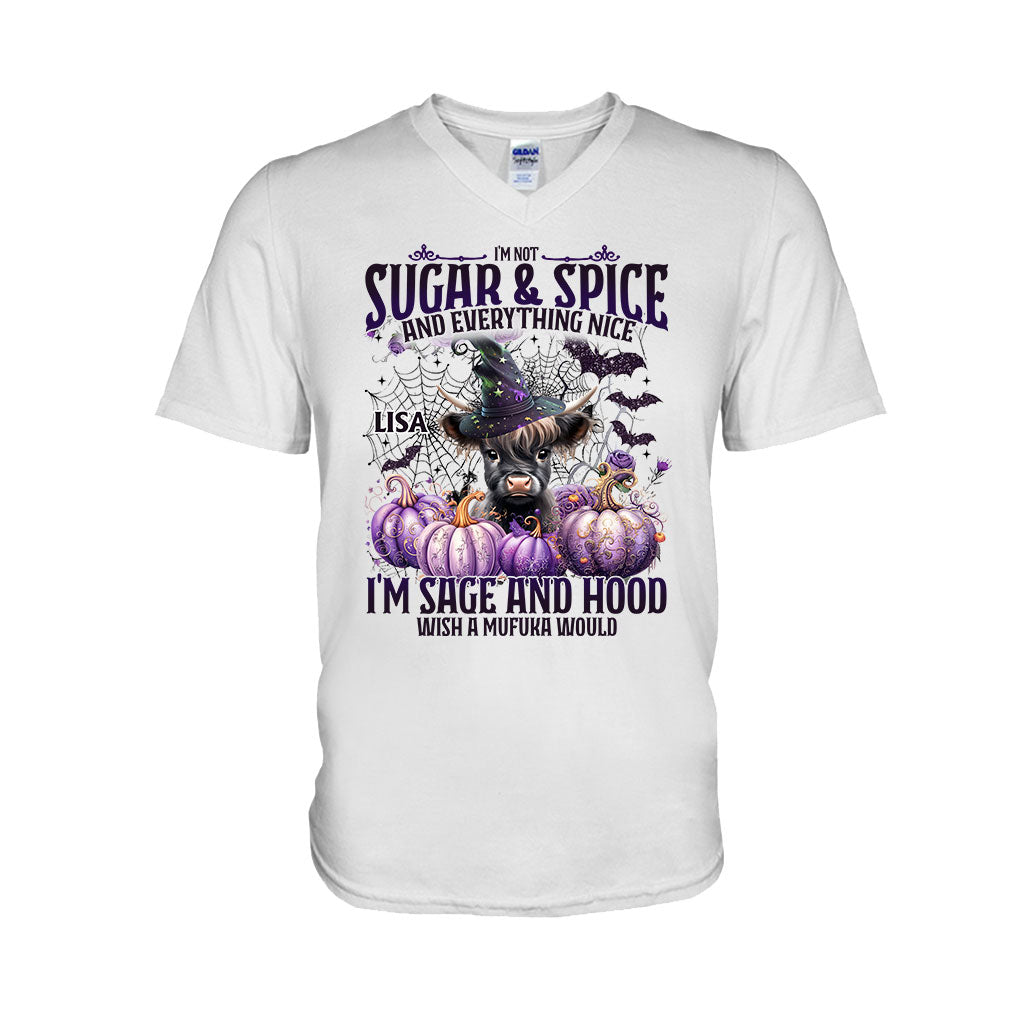 I'm Not Sugar And Spice And Everything Nice - Personalized T-shirt And Hoodie