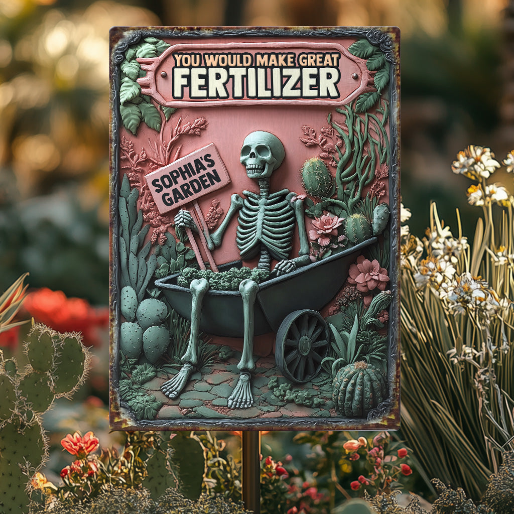 Du wärst ein toller Dünger – personalisiertes rechteckiges Metallschild für den Garten