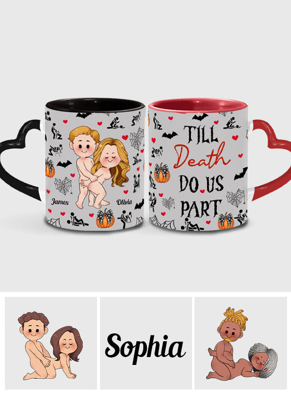 Bis dass der Tod uns scheidet – Personalisierte Tasse mit Herzgriff für Paare
