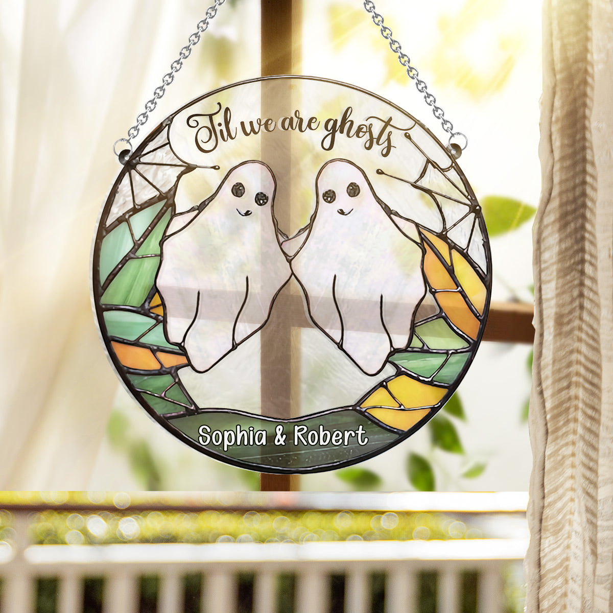 Til We Are Ghosts - Personalized Couple Window Hanging Suncatcher Ornament
