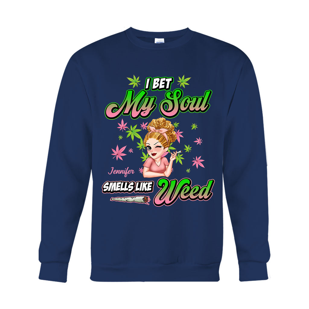 I Bet My Soul Smells Like Weed - Personalized Weed T-shirt And Hoodie
