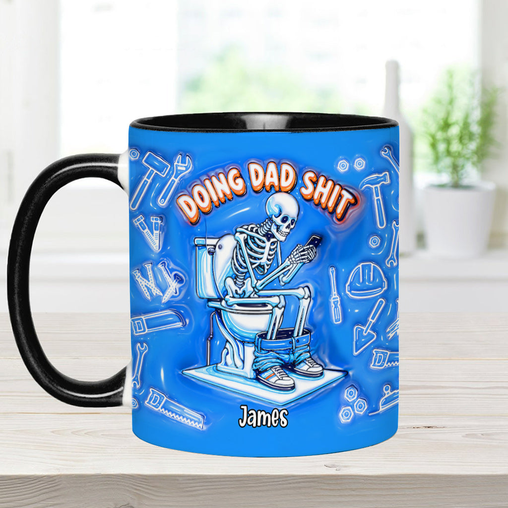 Doing Dad Shit - Personalized Father Accent Mug