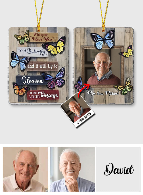 Whisper I Love You To A Butterfly - Personalized Memorial Ornament