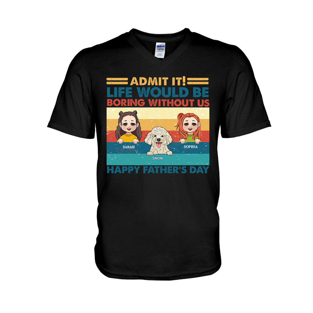 Das Leben wäre langweilig ohne mich – personalisiertes Vater-T-Shirt und Hoodie