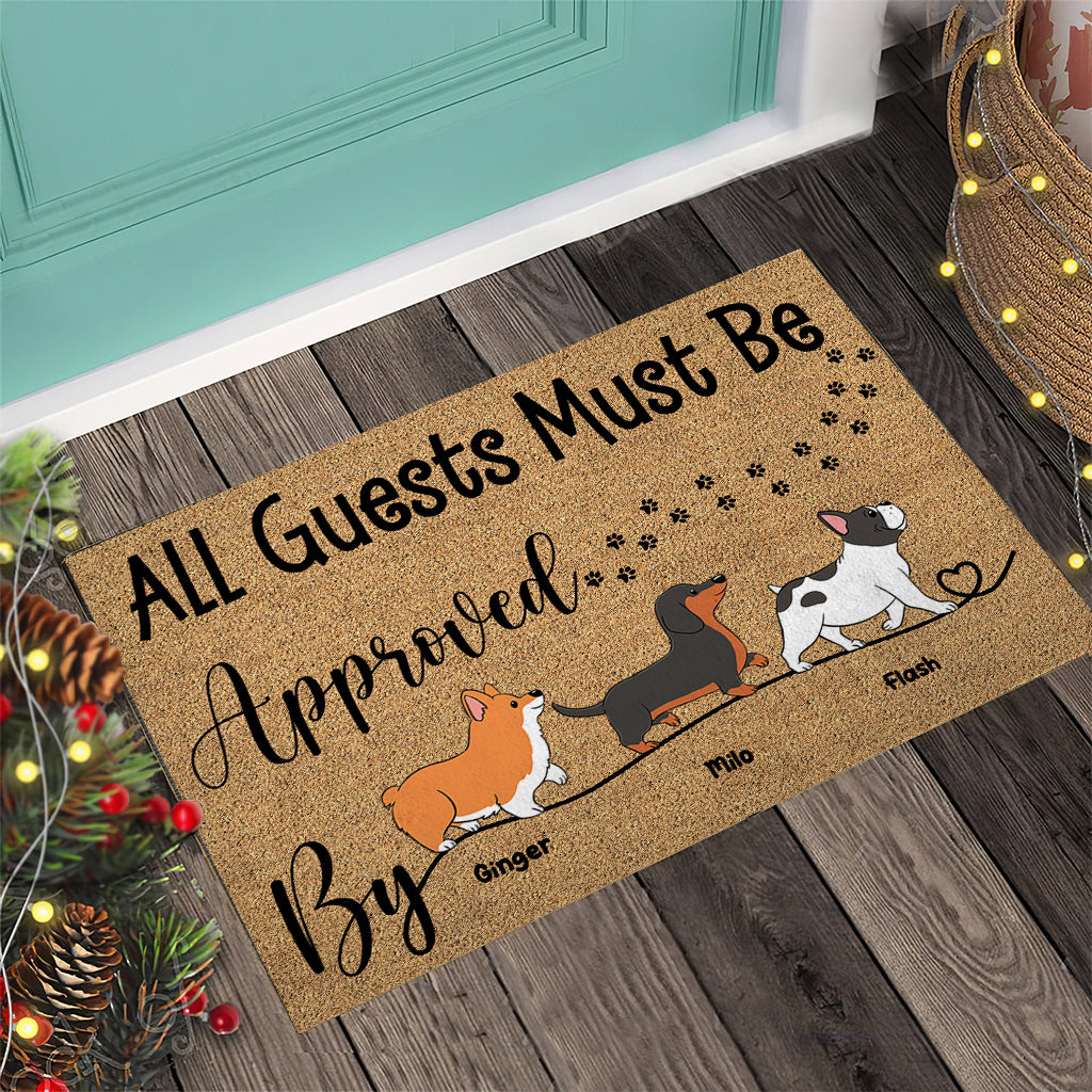 Alle Gäste müssen von der personalisierten Hunde-Fußmatte genehmigt werden.