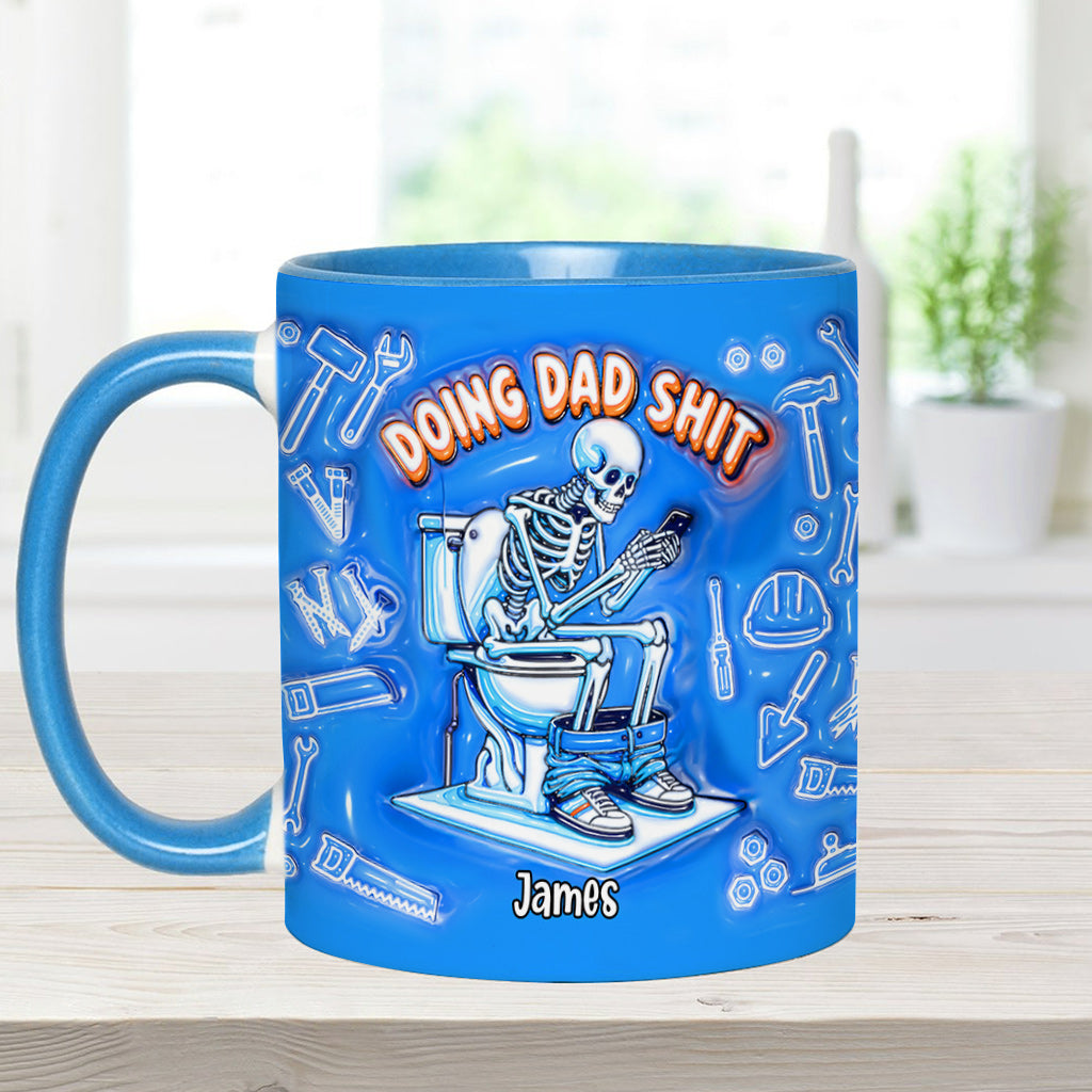 Doing Dad Shit - Personalized Father Accent Mug