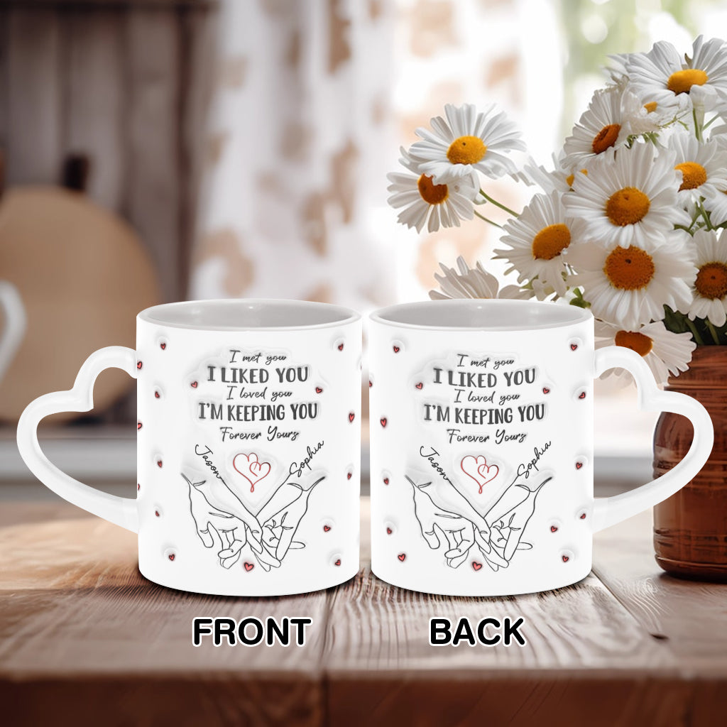 Ich mochte dich, ich behalte dich – Personalisierte Tasse mit Herzgriff für Paare