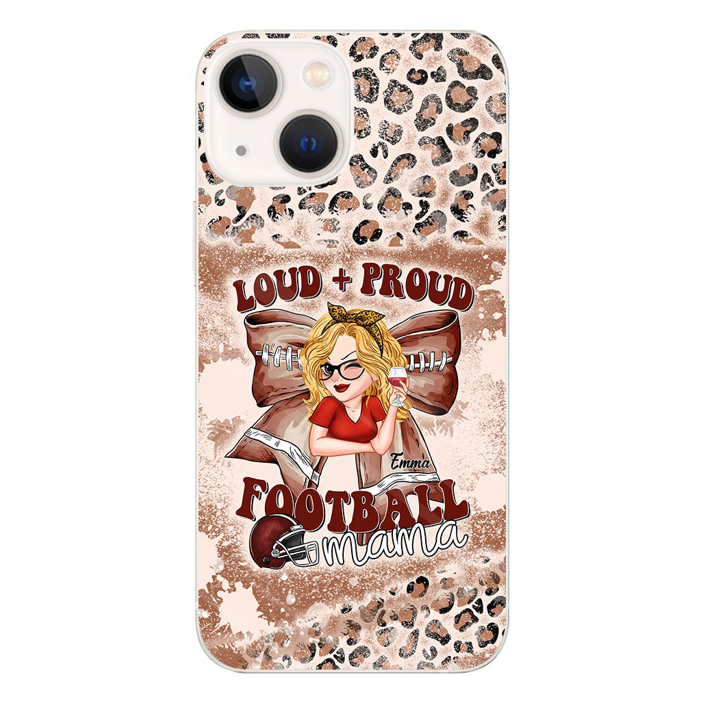 Loud Proud Football Any Title - Personalized Football Clear Phone Case