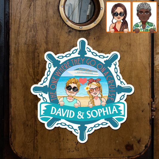 The One Where They Go On A Cruise - Personalized Cruising Magnet