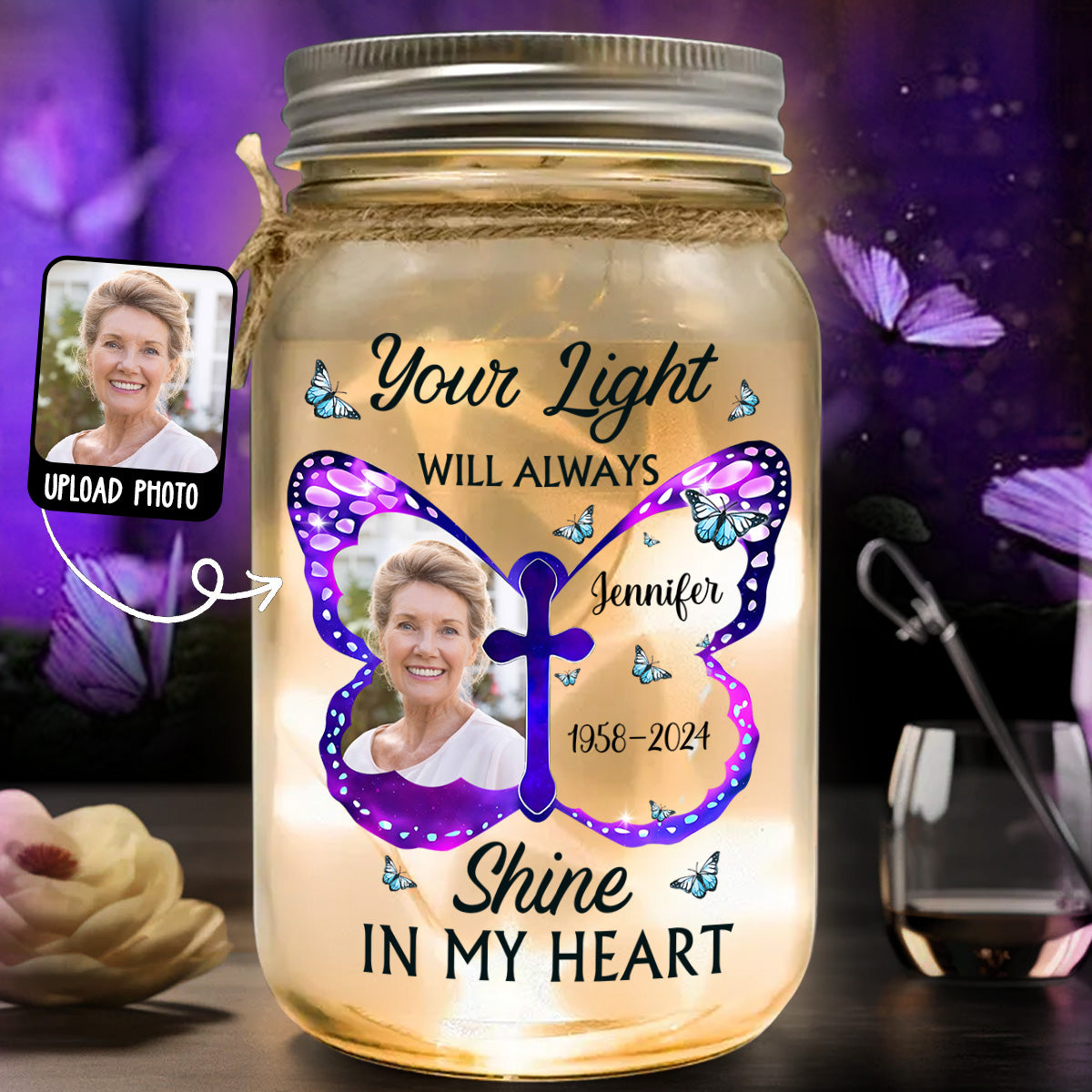 Your Light Will Always Shine In My Heart - Personalized Memorial Mason Jar Light