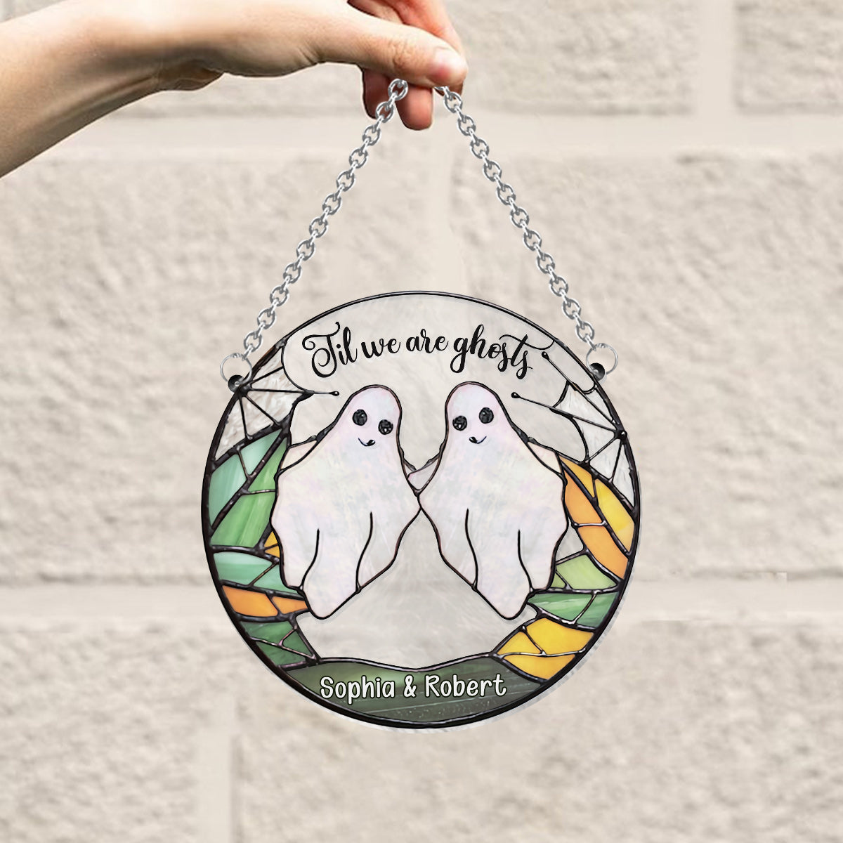 Til We Are Ghosts - Personalized Couple Window Hanging Suncatcher Ornament