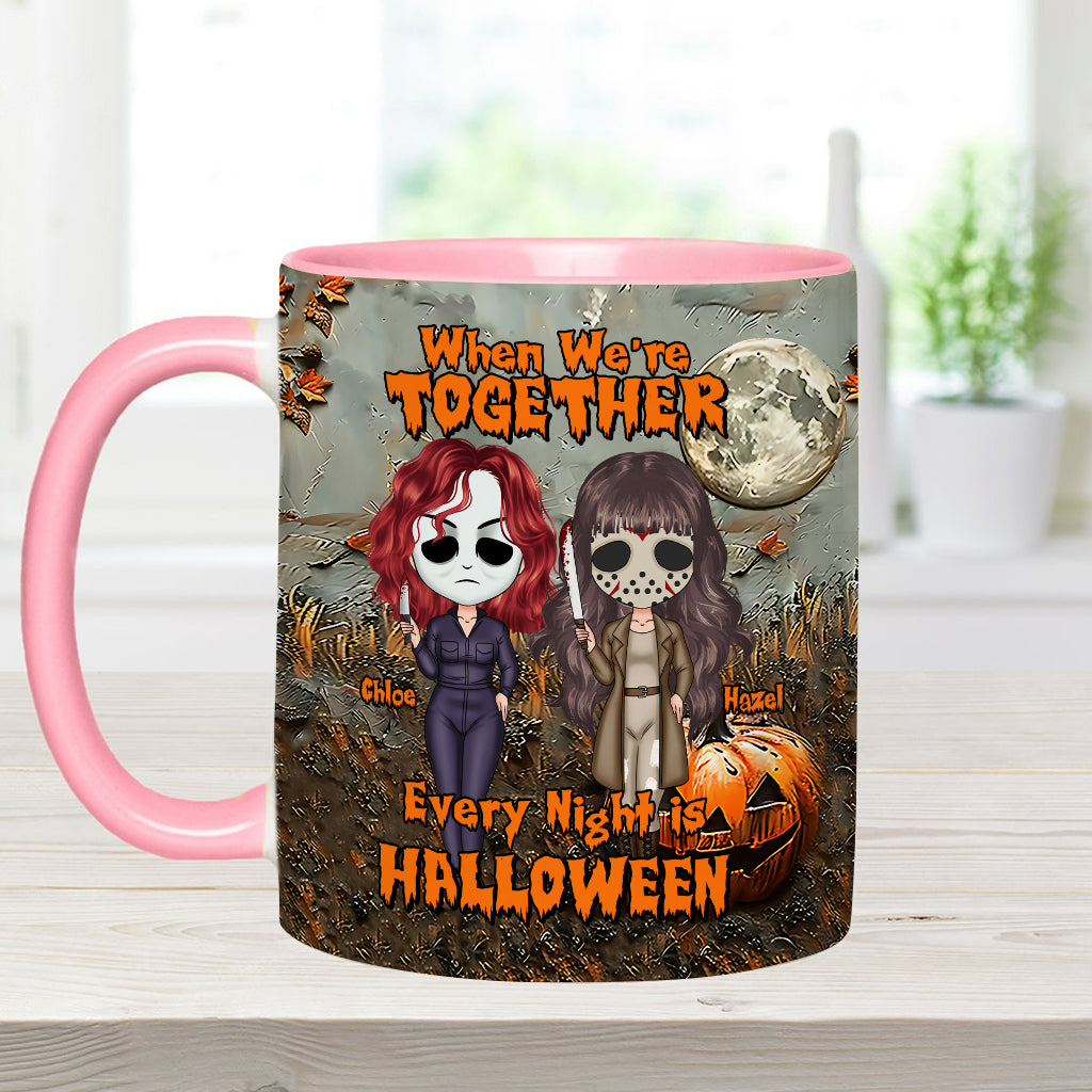 Wenn wir zusammen sind, ist jede Nacht Halloween – personalisierte Tasse mit dem Aufdruck „Beste Freundin“.