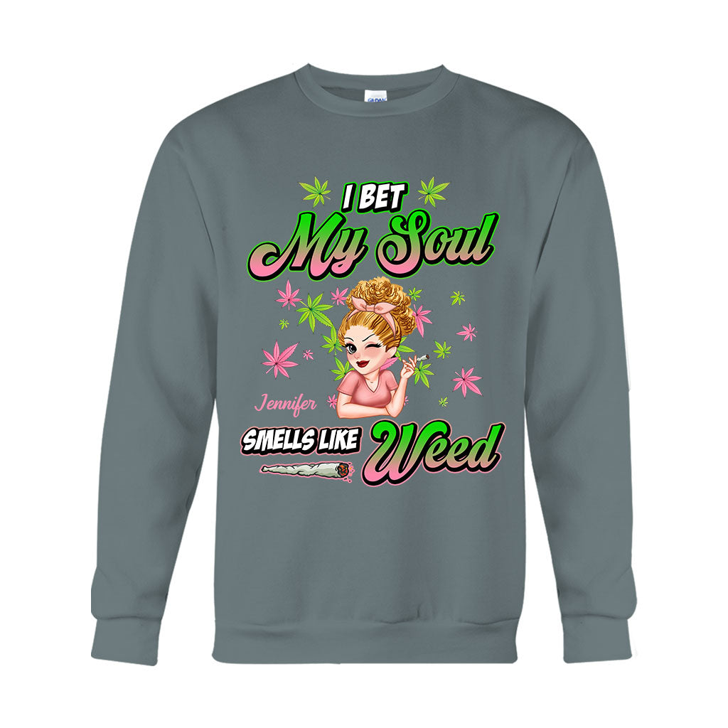I Bet My Soul Smells Like Weed - Personalized Weed T-shirt And Hoodie