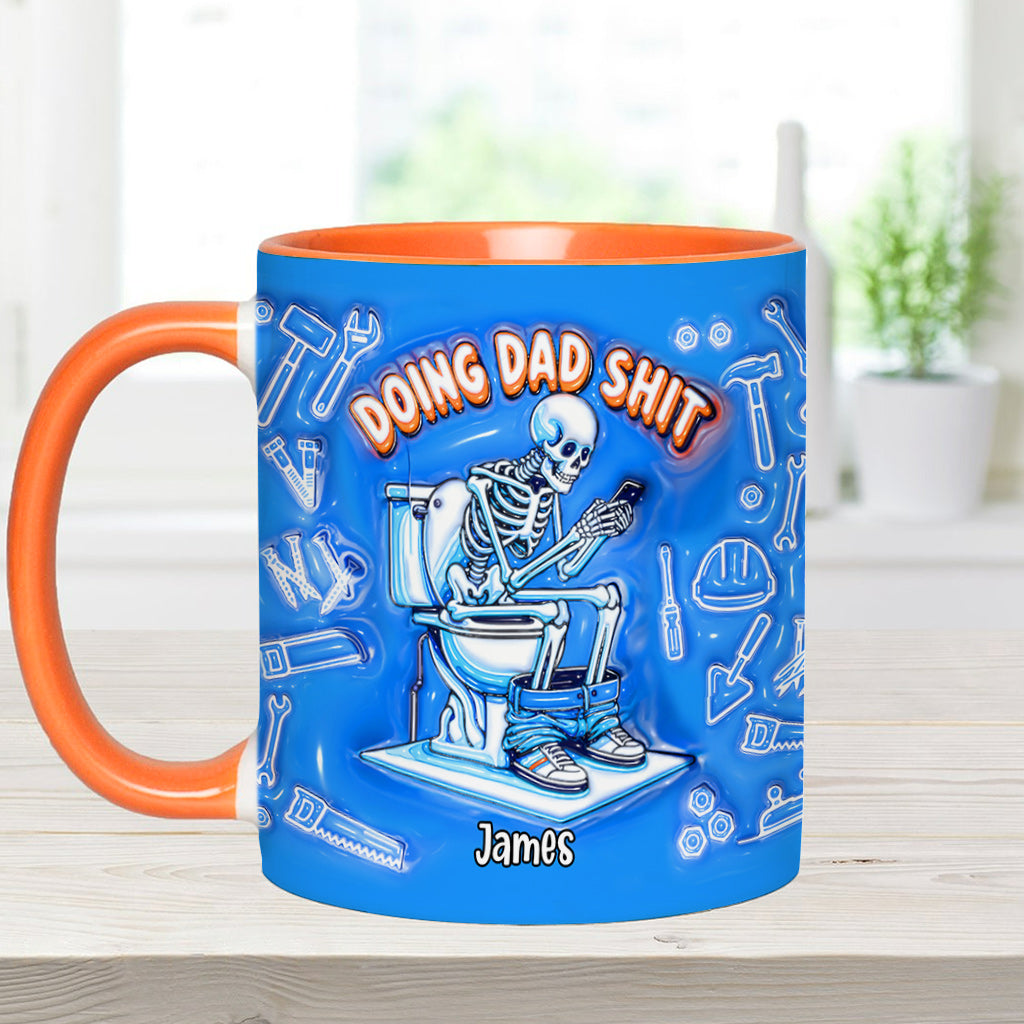 Doing Dad Shit - Personalized Father Accent Mug