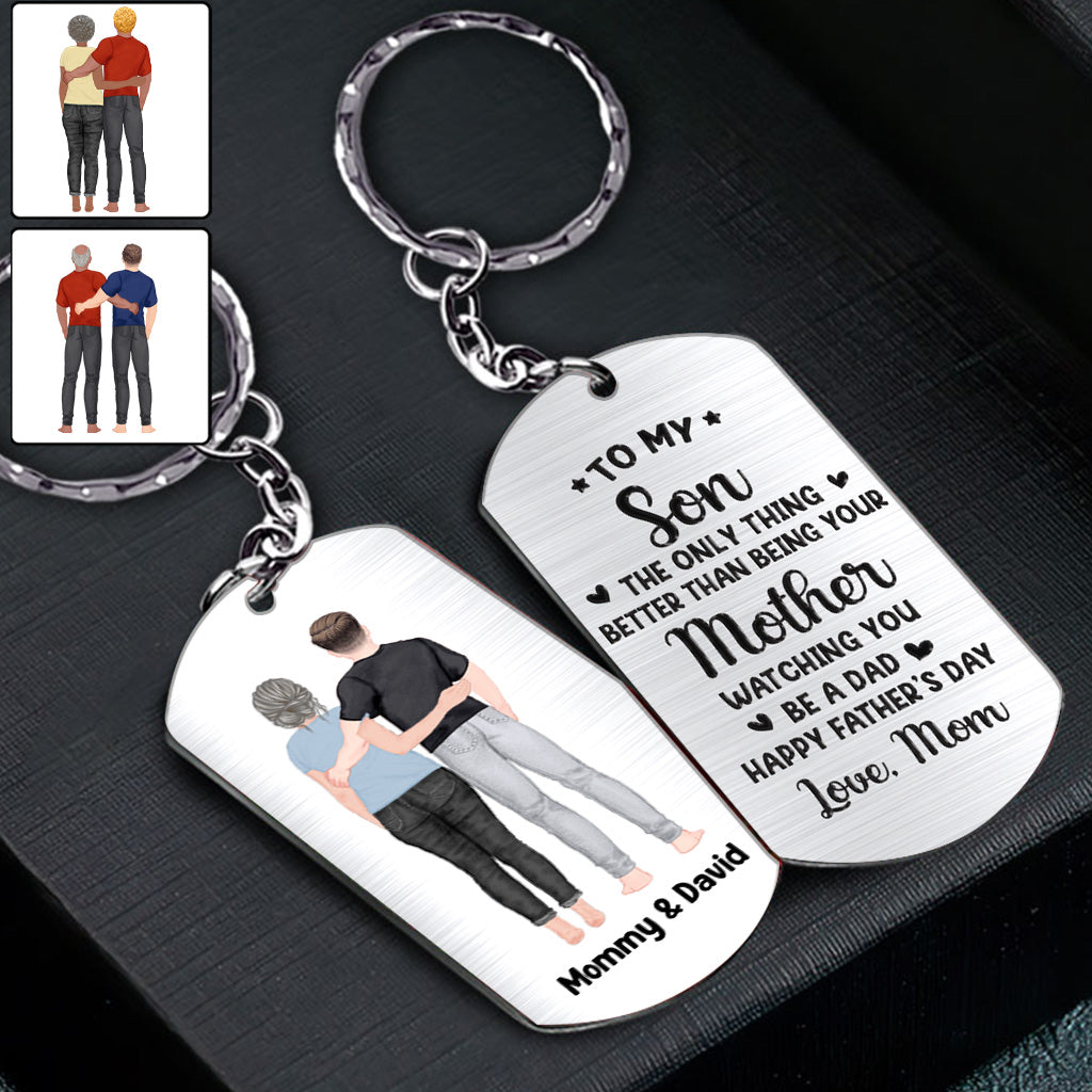 To My Son From Mom Dad Happy Father‘s Day Back View - Personalized Son Stainless Steel Keychain