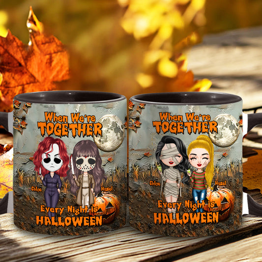 Wenn wir zusammen sind, ist jede Nacht Halloween – personalisierte Tasse mit dem Aufdruck „Beste Freundin“.