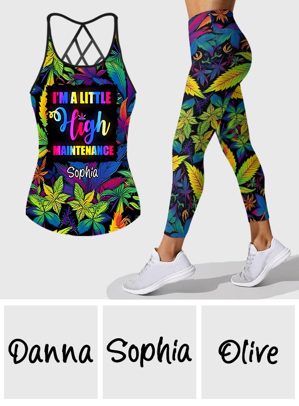 I'm A Little High Maintenance - Personalized Weed Cross Tank Top and Leggings