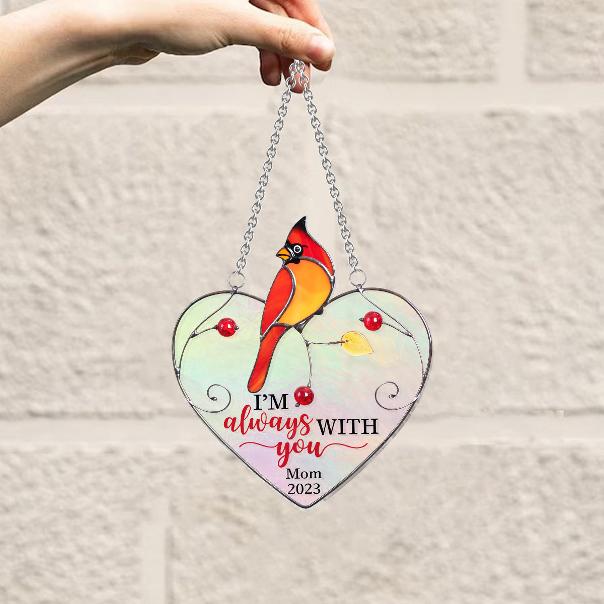 I Am Always With You - Personalized Memorial Window Hanging Suncatcher Ornament