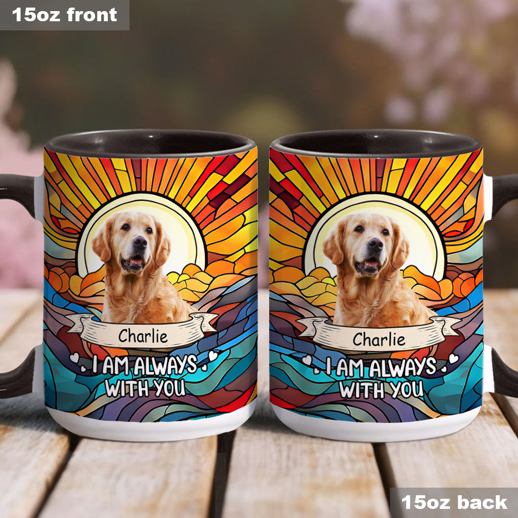 I'm Always With You Any Photo - Personalized Dog Accent Mug