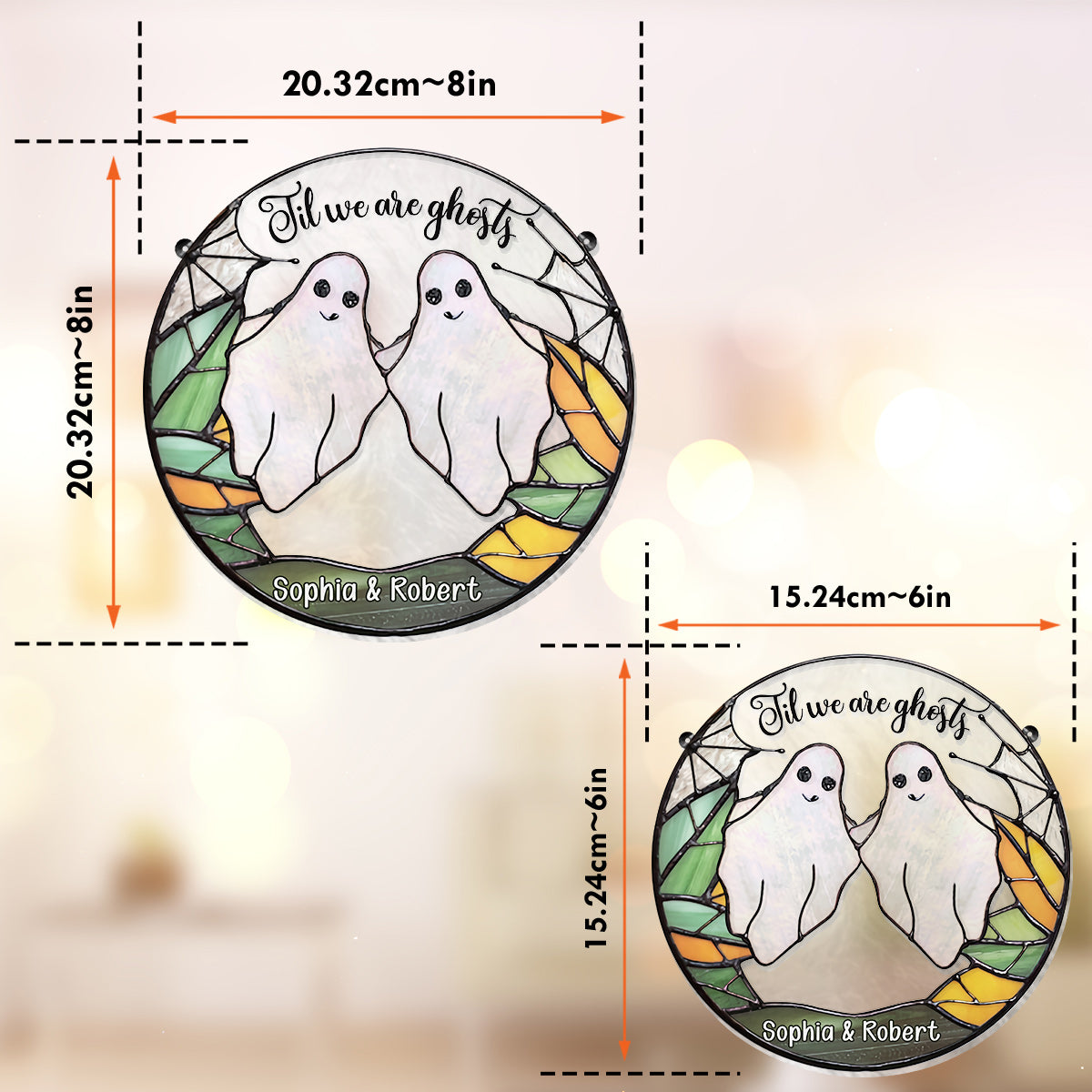 Til We Are Ghosts - Personalized Couple Window Hanging Suncatcher Ornament