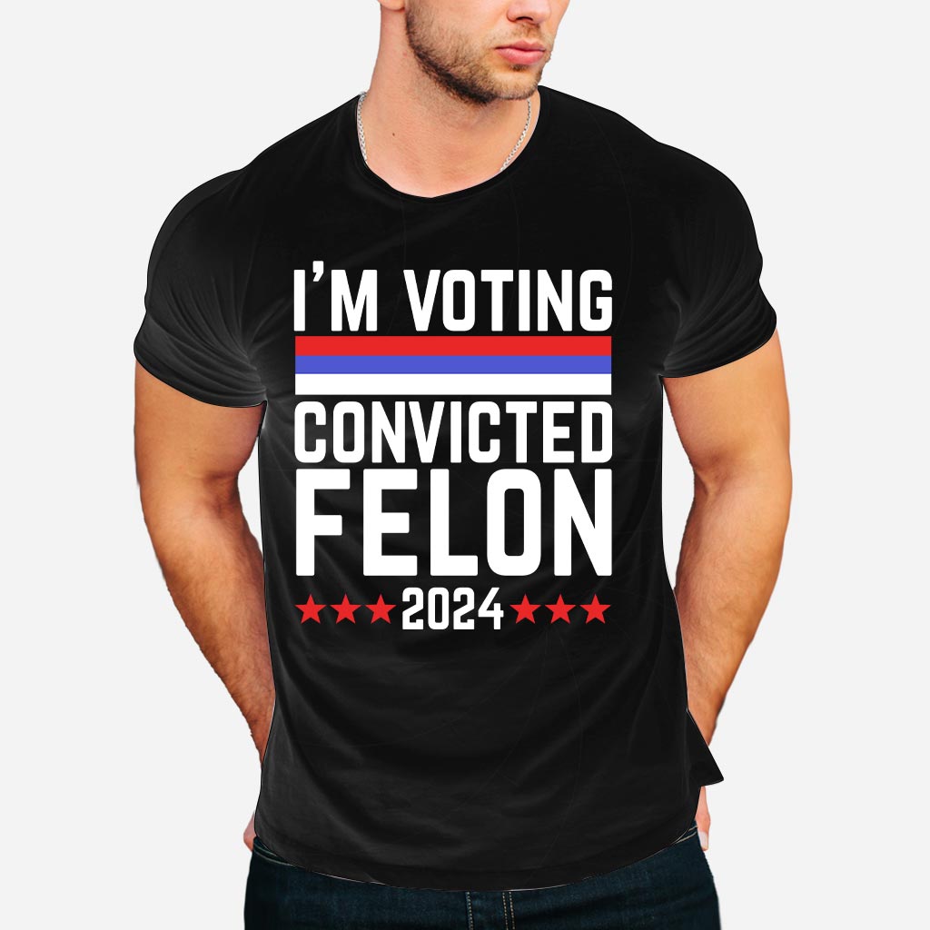 Ich wähle – verurteilter Straftäter 2024 – T-Shirt, lustiges politisches Shirt, Wahljahr-Shirt, sarkastisches Grafik-Shirt, humorvolles Statement-Shirt