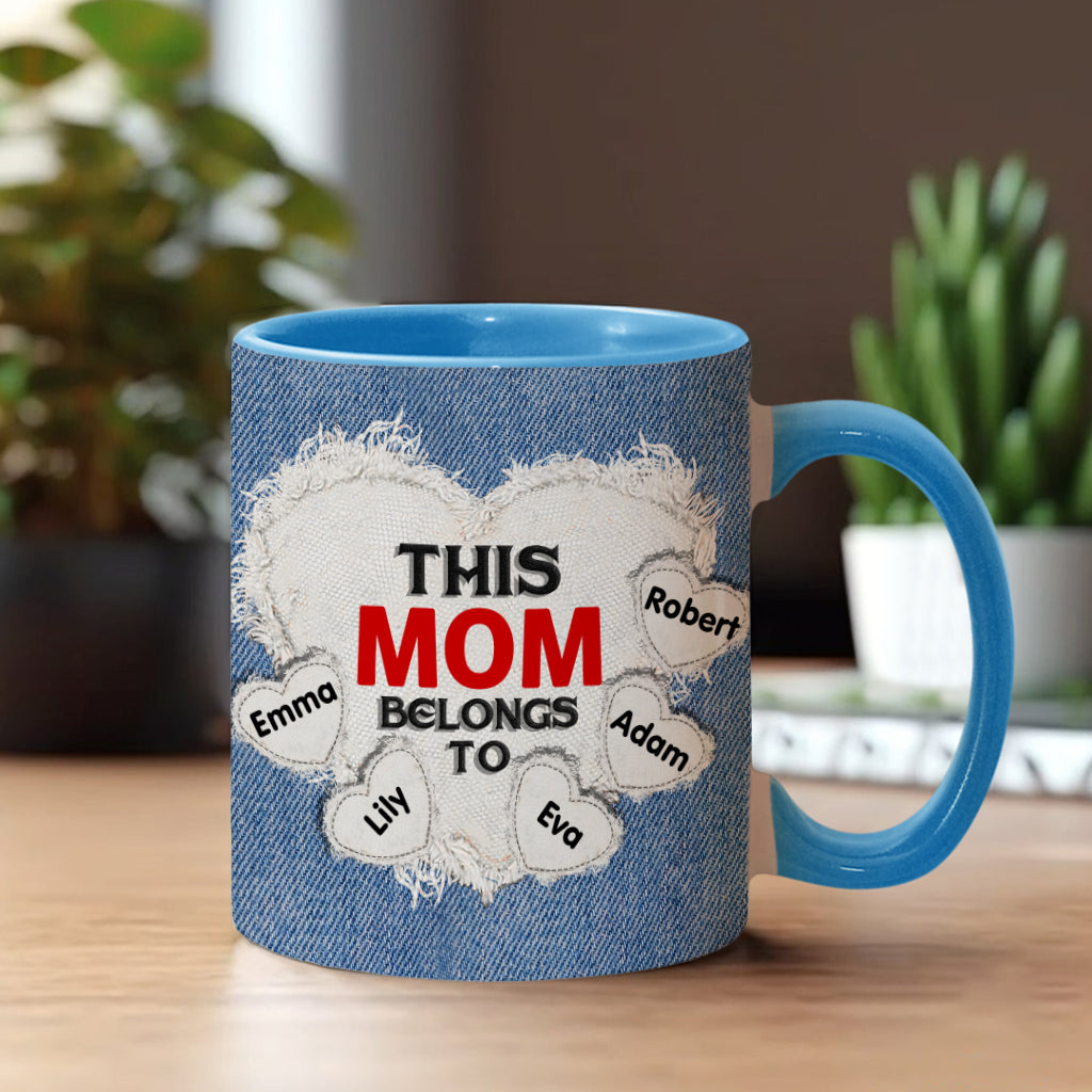 This Mom Belongs To - Personalized Mother Accent Mug