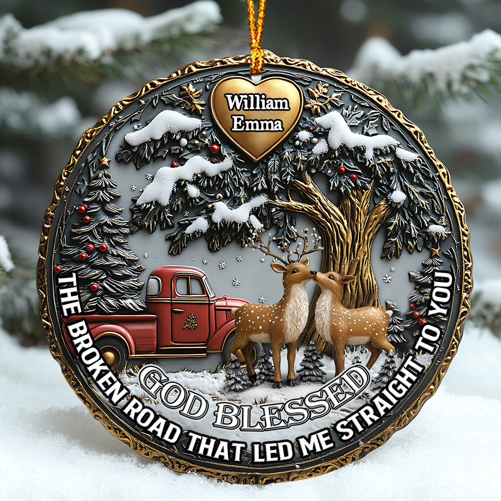 God Blessed The Broken Road - Personalized Couple Ornament