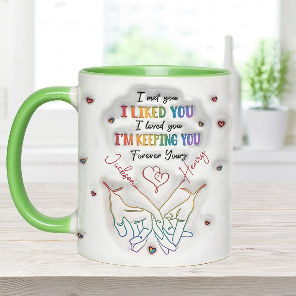 Ich habe dich kennengelernt, ich mochte dich, ich habe dich geliebt, ich behalte dich – personalisierte Tasse mit LGBT-Unterstützungsakzent