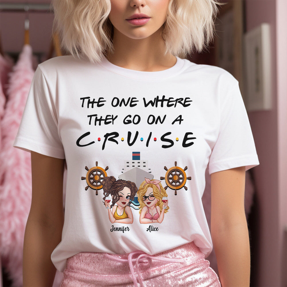 The One Where They Go On A Cruise - Personalized Cruising T-shirt And Hoodie