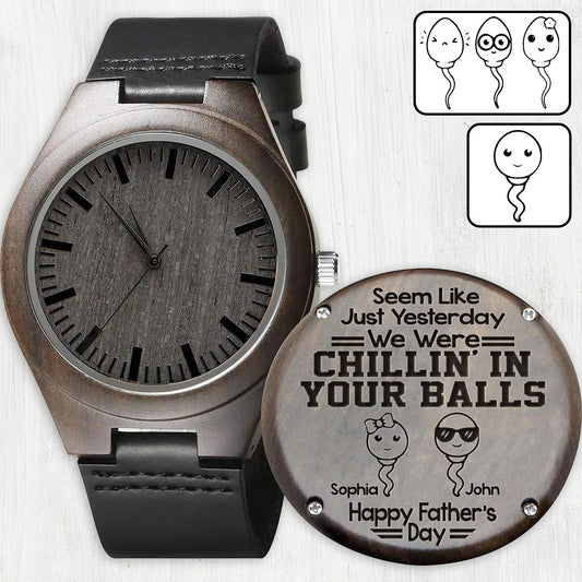 Chillin' In Your Balls - Personalisierte gravierte Holzuhr für Väter