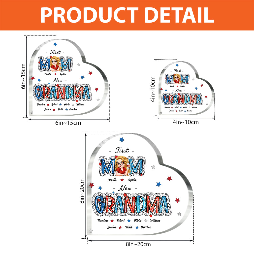 First Mom Now Grandma - Personalized Grandma Custom Shaped Acrylic Plaque