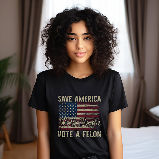 „Wählt FeI0n 2024“-Shirt, „Ich wähle FeI0n“-Shirt, „Wir, das Volk“-Shirt, „Wählt Verurteilte“-Shirt, „Kämpft für Amerika“-Shirt