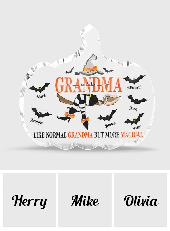 Oma Hexe, wie eine normale Oma, nur magischer – personalisierte Oma-Acrylplakette in individueller Form