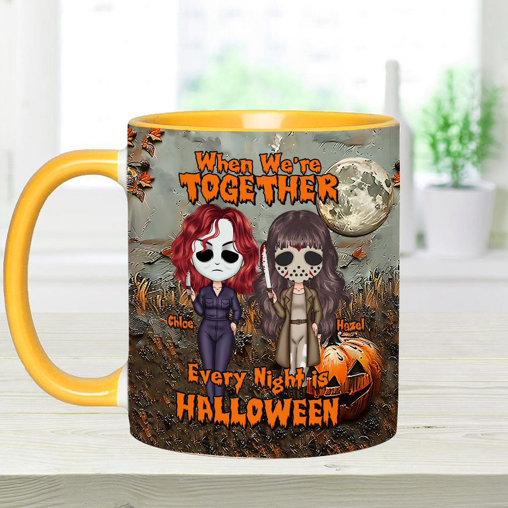 Wenn wir zusammen sind, ist jede Nacht Halloween – personalisierte Tasse mit dem Aufdruck „Beste Freundin“.