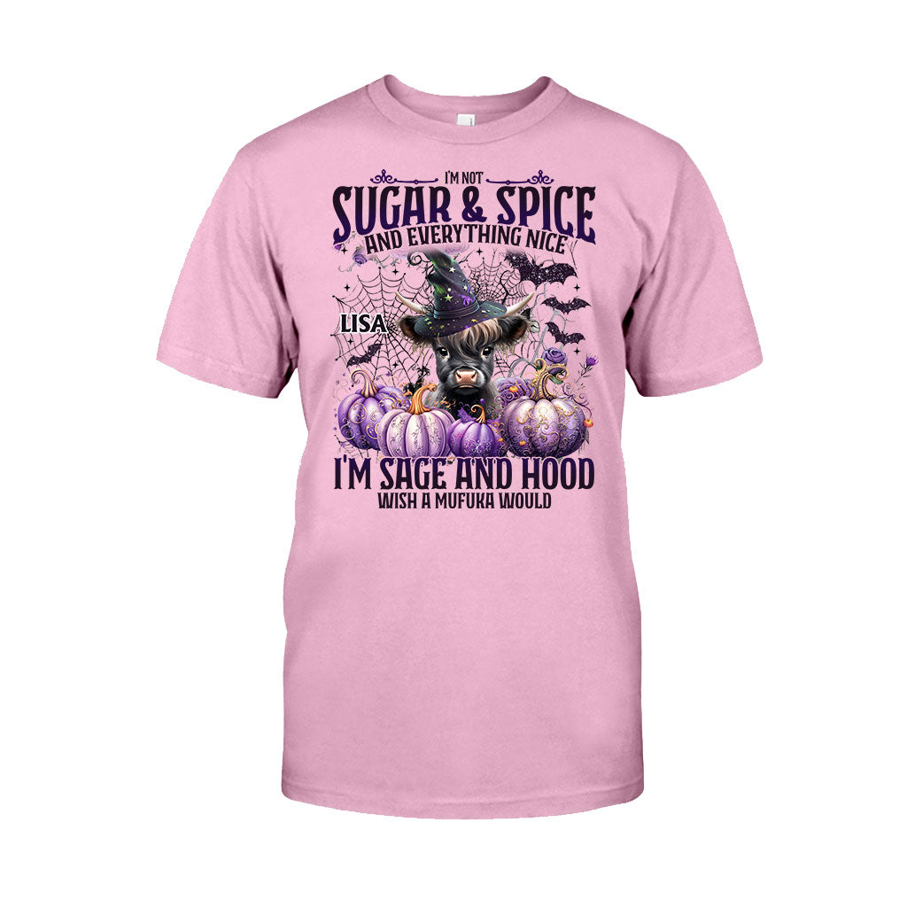 I'm Not Sugar And Spice And Everything Nice - Personalized T-shirt And Hoodie