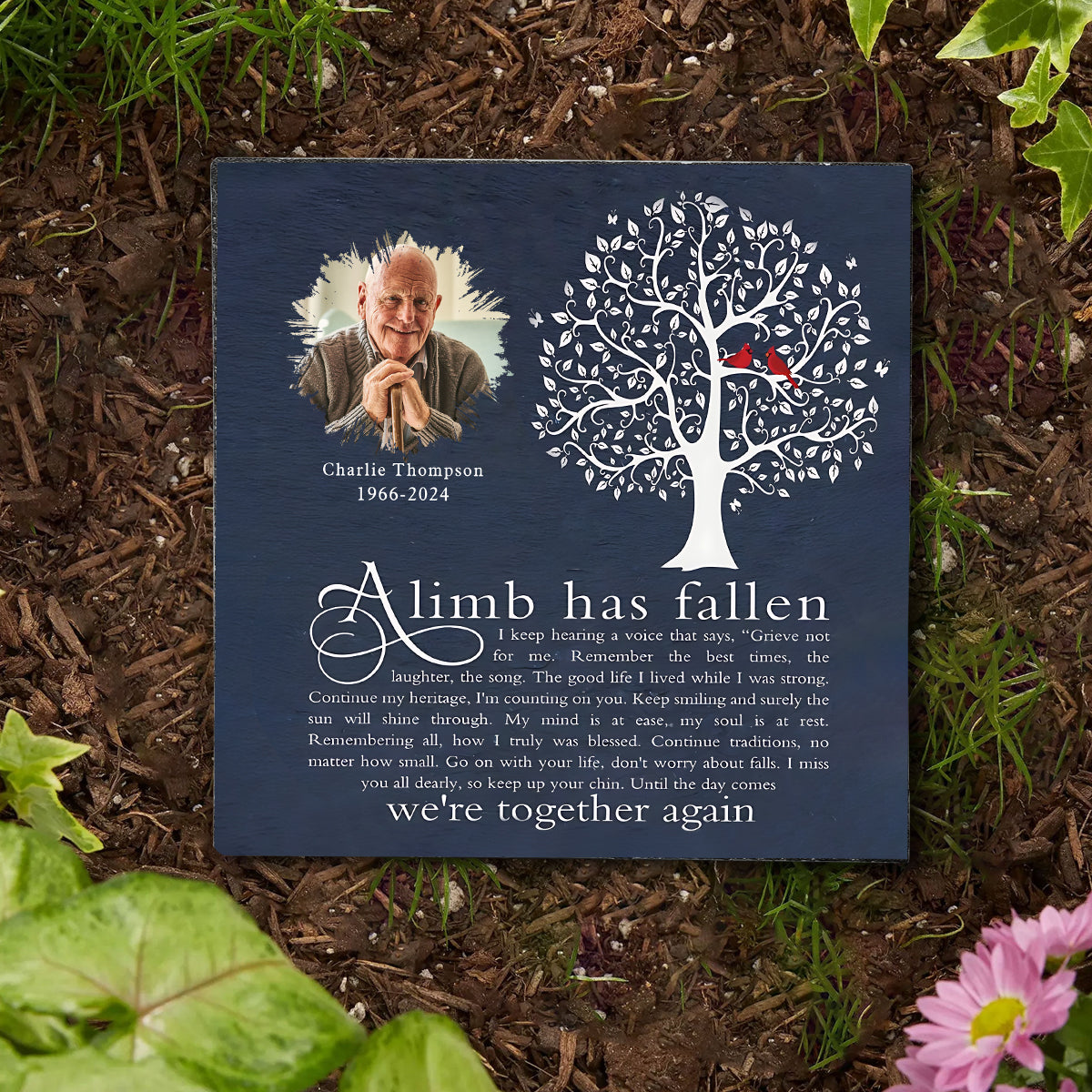 A Limb Has Fallen - Personalized Memorial Square Shaped Stone