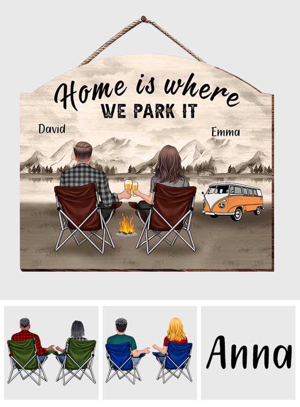 Zuhause ist, wo wir parken – personalisiertes Camping-Holzschild in individueller Form