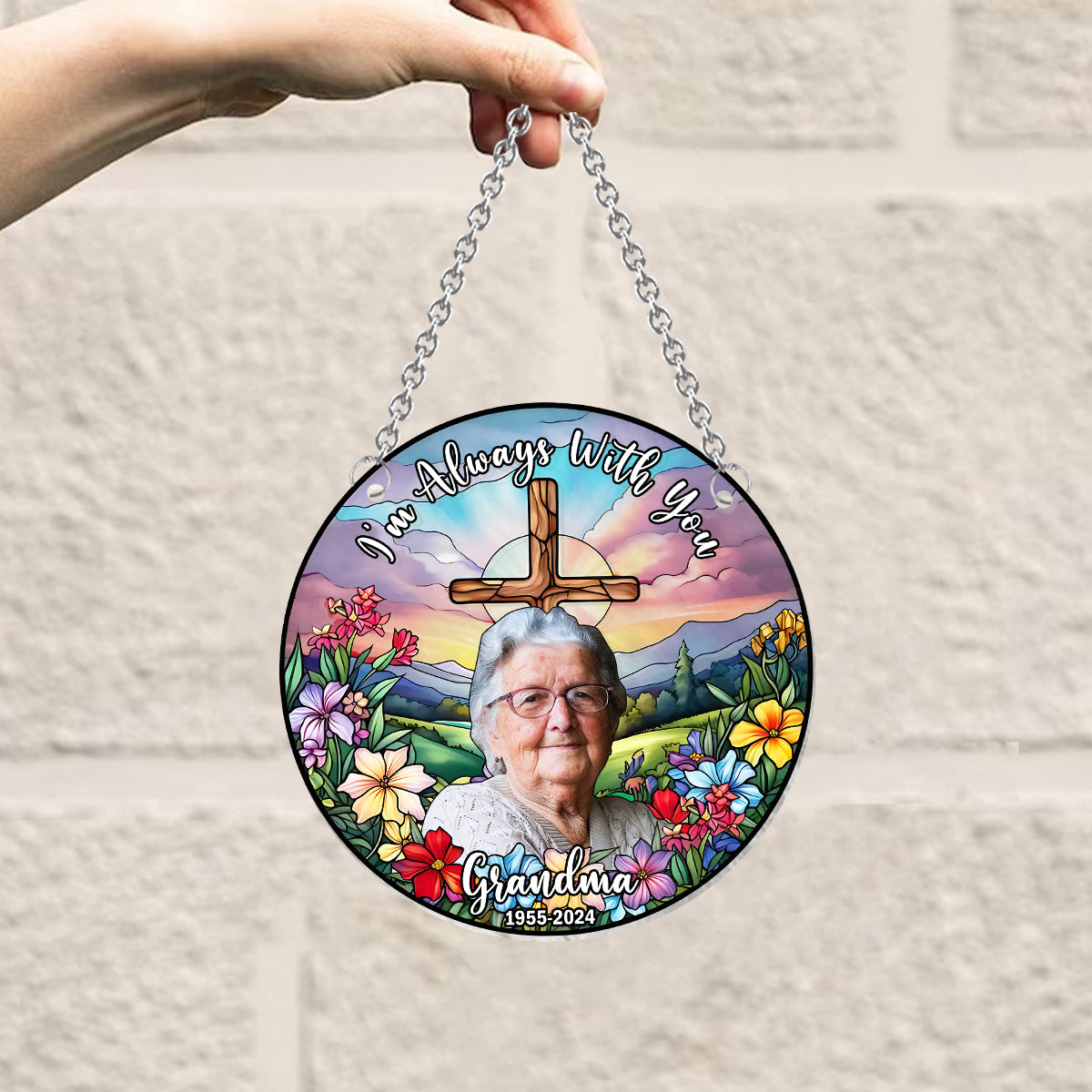 I'm Always With You - Personalized Memorial Window Hanging Suncatcher Ornament