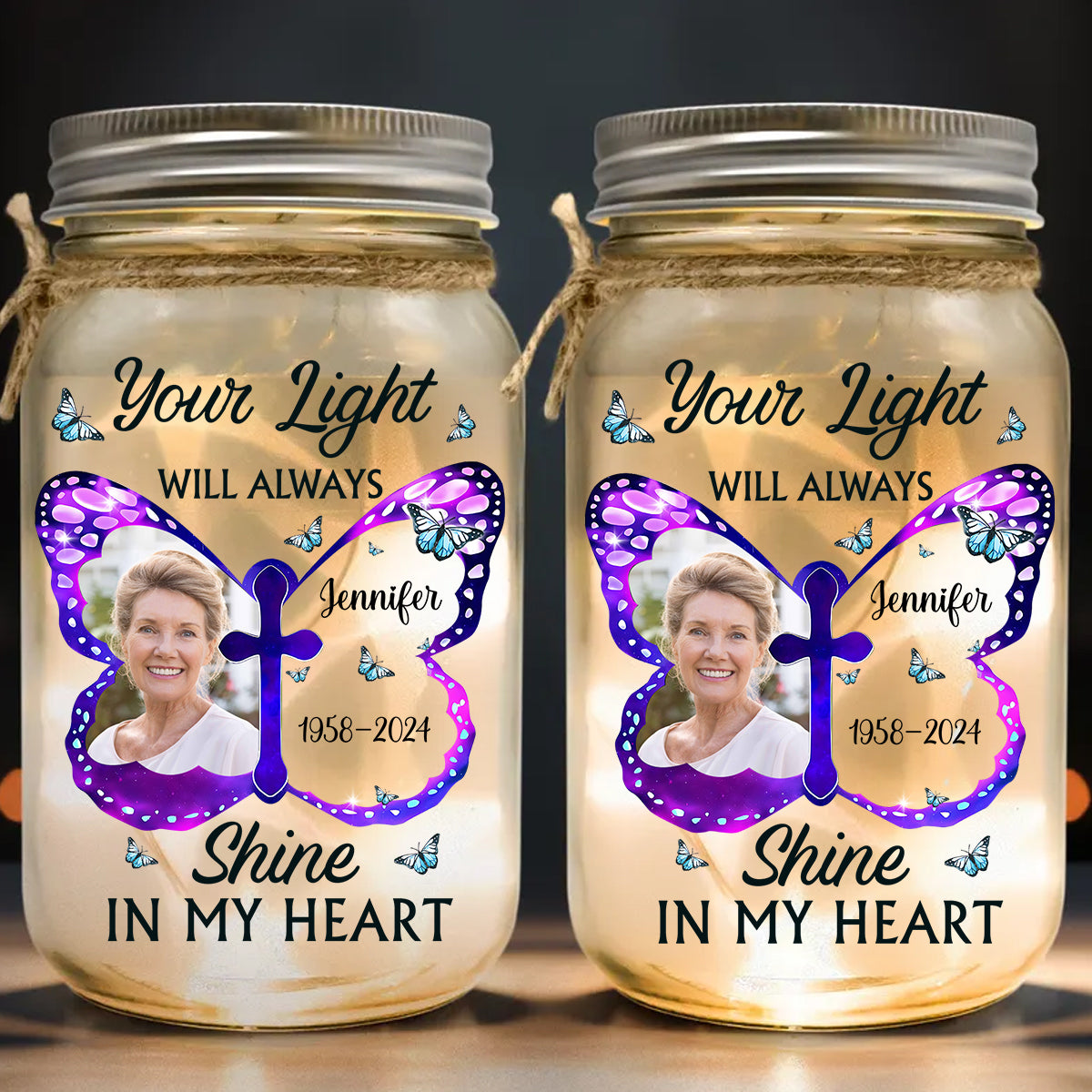 Your Light Will Always Shine In My Heart - Personalized Memorial Mason Jar Light