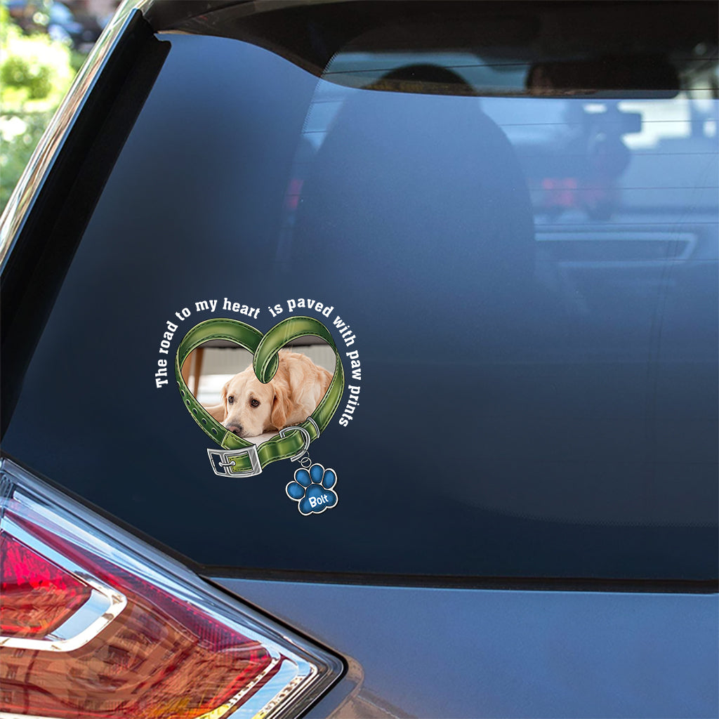 You Left Paw Prints Forever In My Heart Dog Cat Memorial - Personalized Dog Decal Full