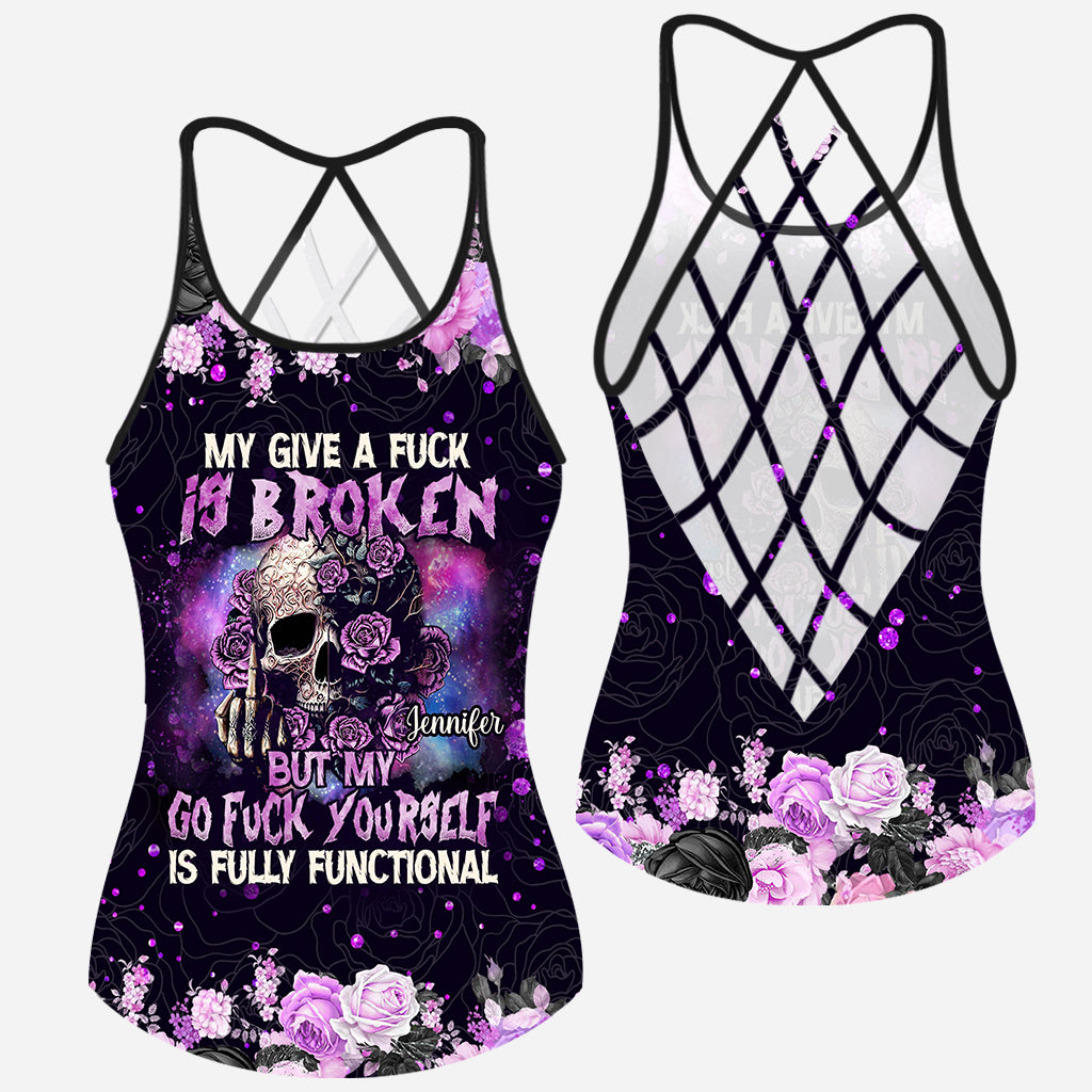 My Give A Fck Is Broken But My Go Fck Yourself Is Fully Functional - Personalized Skull Cross Tank Top