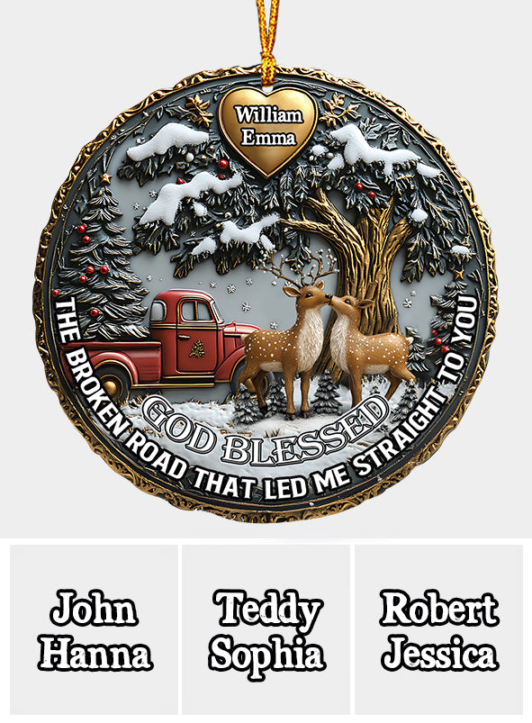 God Blessed The Broken Road - Personalized Couple Ornament