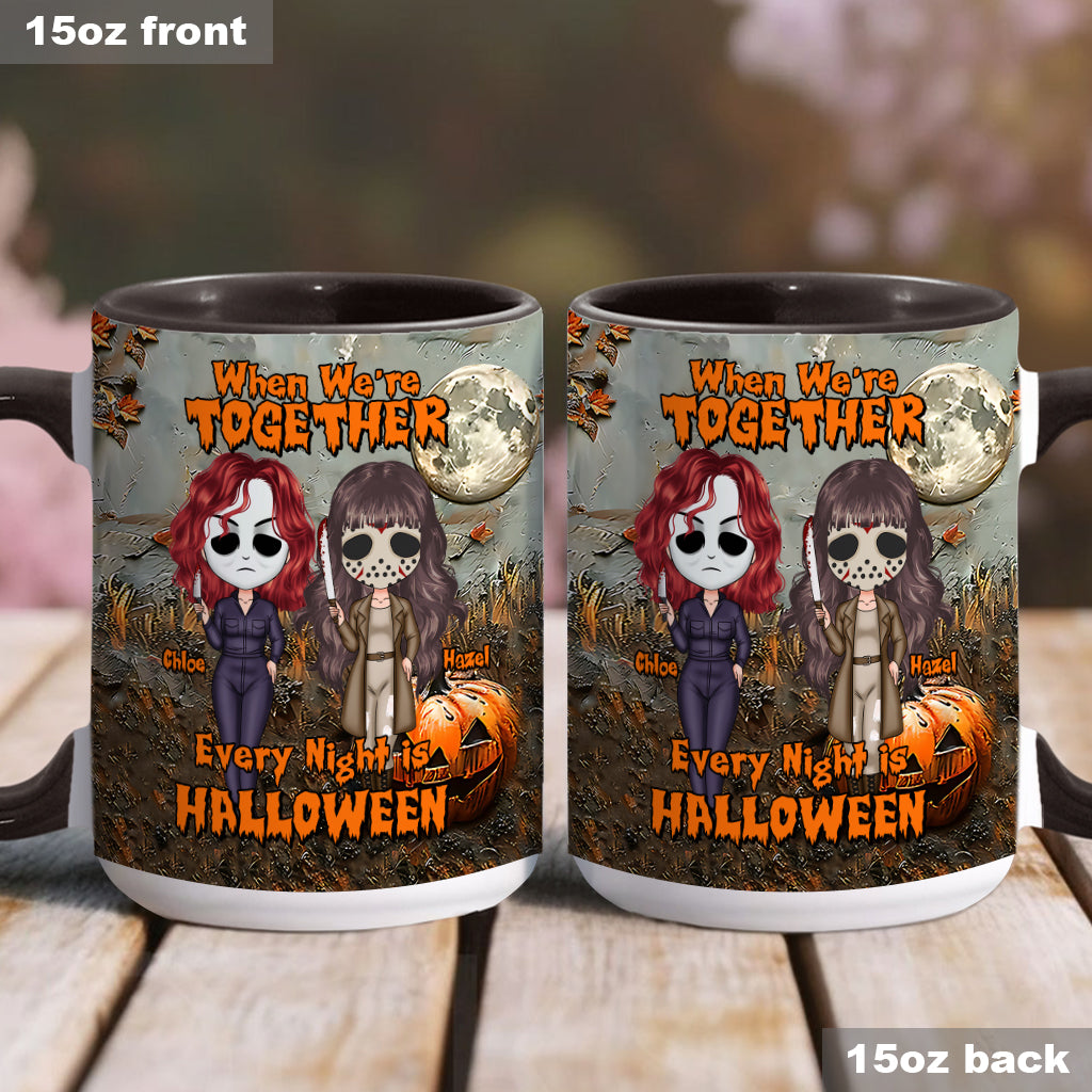 Wenn wir zusammen sind, ist jede Nacht Halloween – personalisierte Tasse mit dem Aufdruck „Beste Freundin“.