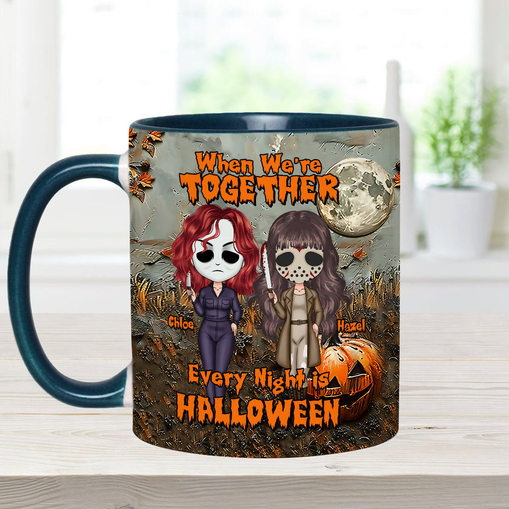 Wenn wir zusammen sind, ist jede Nacht Halloween – personalisierte Tasse mit dem Aufdruck „Beste Freundin“.