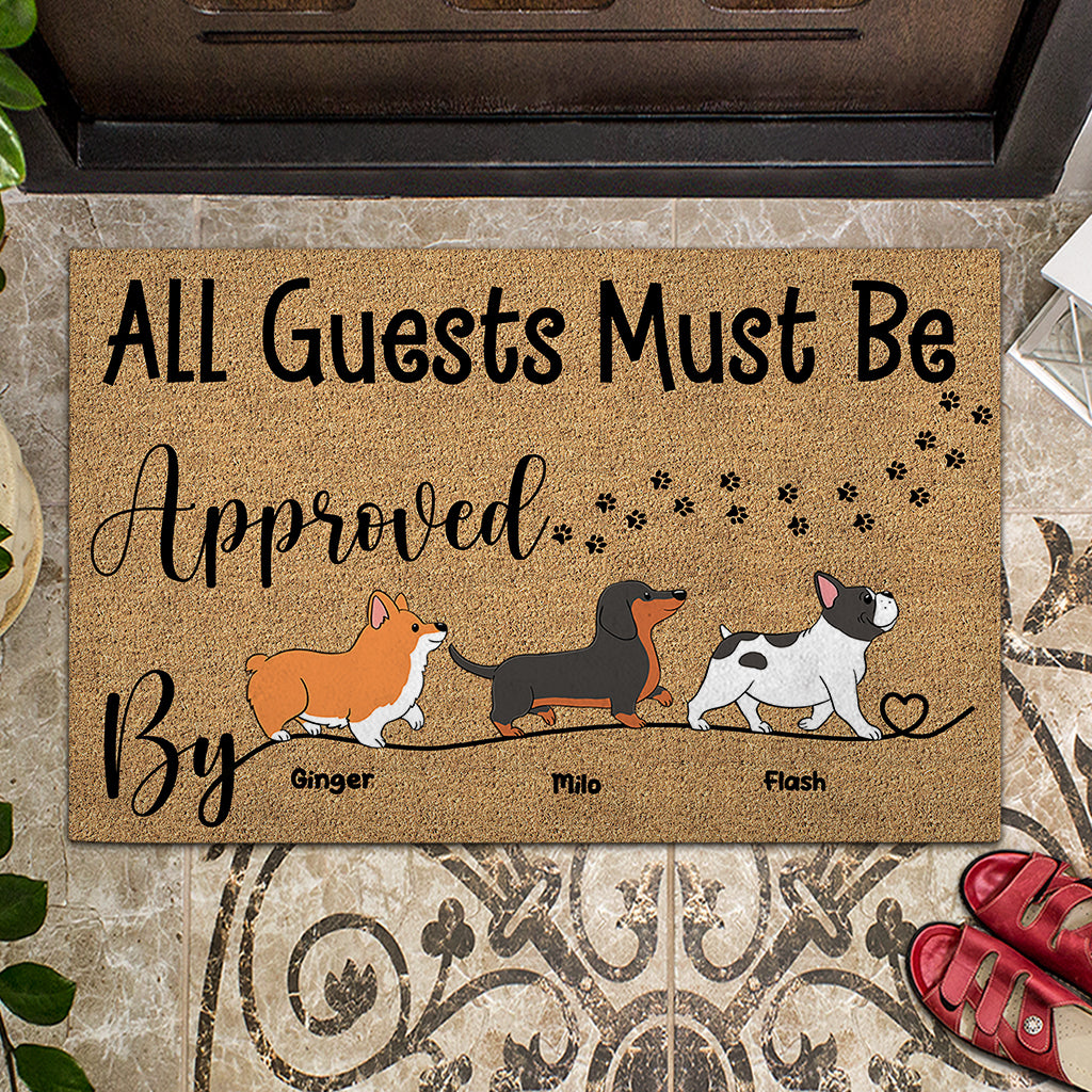 Alle Gäste müssen von der personalisierten Hunde-Fußmatte genehmigt werden.