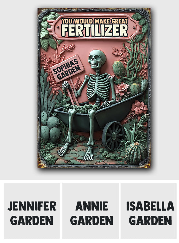 Du wärst ein toller Dünger – personalisiertes rechteckiges Metallschild für den Garten