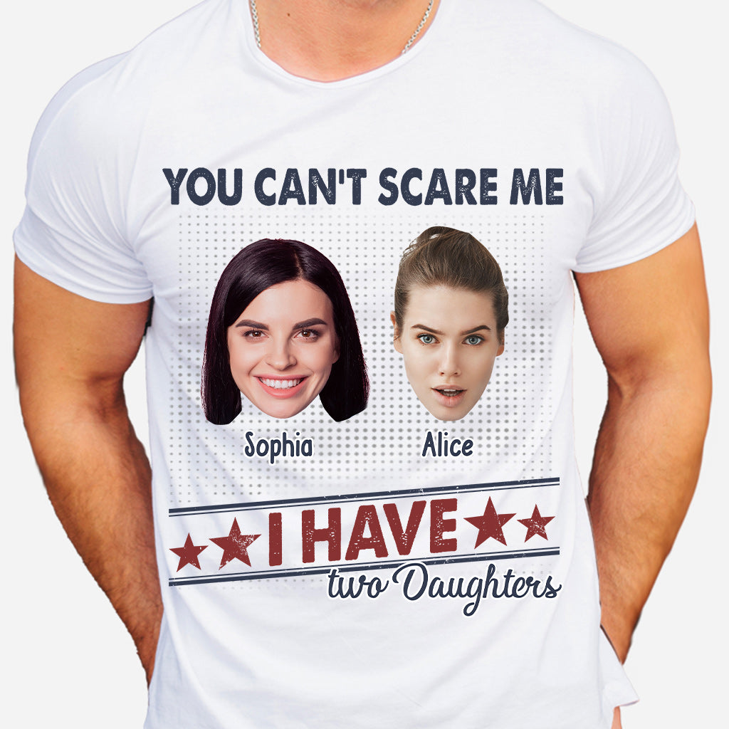 Du kannst mich nicht erschrecken, ich habe zwei Töchter – Personalisiertes Vater-T-Shirt und Hoodie