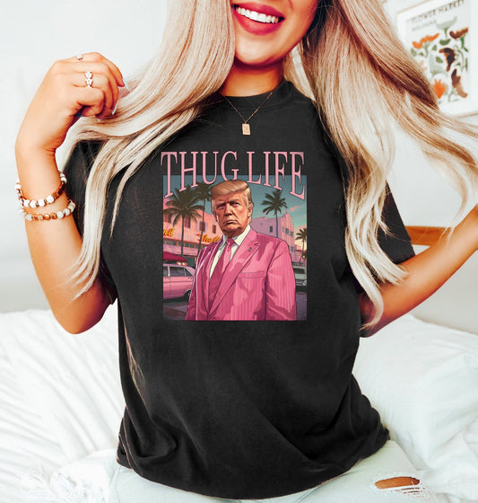 Trump-Thug-Life-Shirt, Geschenk für Republikaner, Lustiges Trump-Shirt, Wahl-2024-Shirt, Sarkastisches Trump-T-Shirt, Politisches Sweatshirt, Politisches Shirt
 T-Shirt & Hoodie