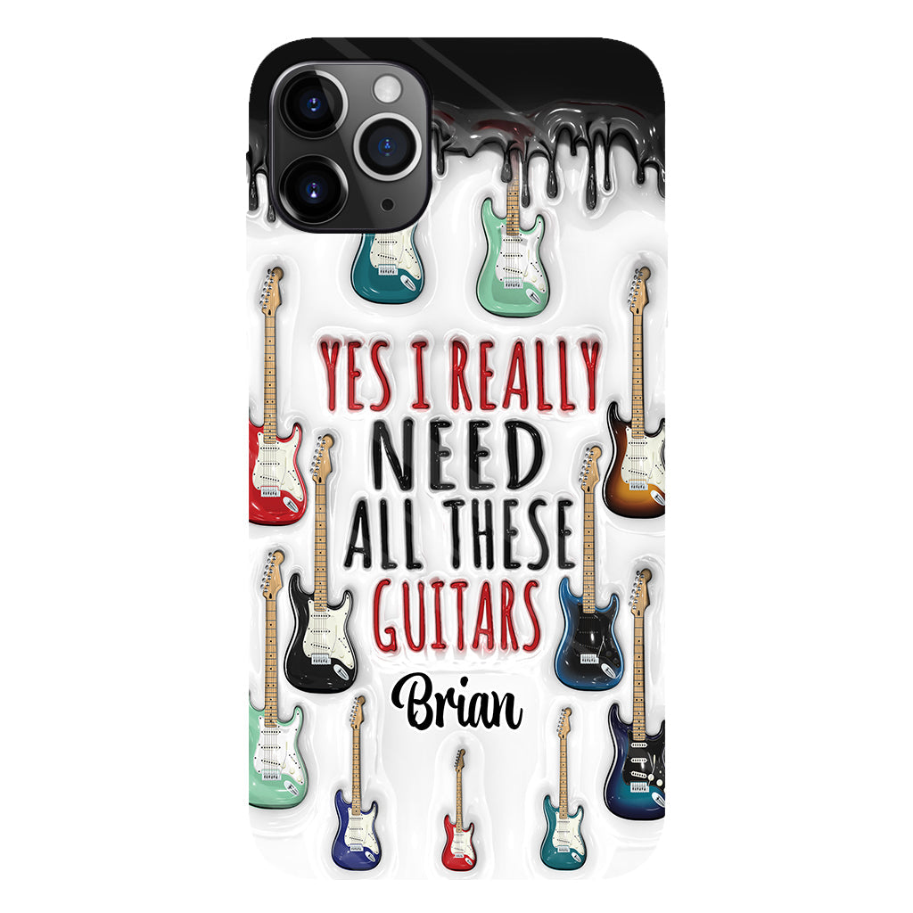Yes I Really Do Need All These Guitars - Personalized Guitar Full Print Phone Case