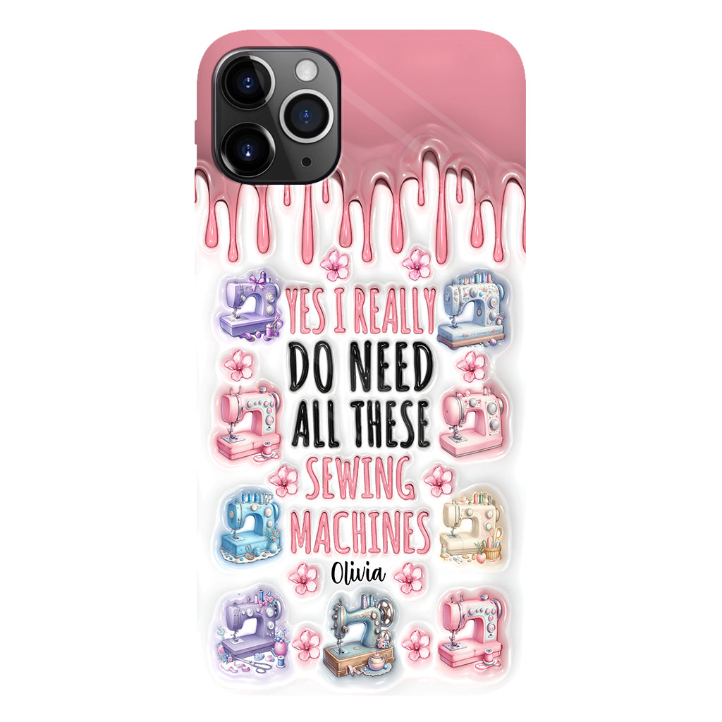 I Really Do Need All These Sewing Machines - Personalized Sewing Full Print Phone Case